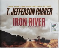 Iron River written by T. Jefferson Parker performed by David Colacci on CD (Unabridged)
